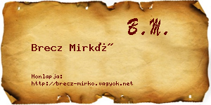 Brecz Mirkó névjegykártya